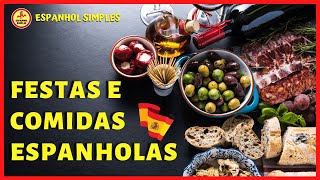 Festas e Comidas Espanholas [upl. by Conti]