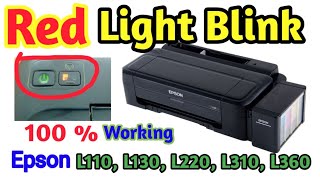 EPSON L130 Printer Red Light Blinking Solution l EPSON L130 Printer Red Light Error [upl. by Eileen952]