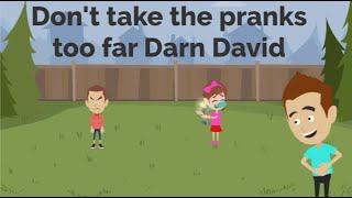 Dont take the pranks too far Darn David  April Fools Special  Darn David [upl. by Enirok675]