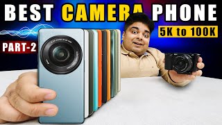 Best Camera Phones to Buy in 2023  5k to 1 lakh  PART2  Gizmo Gyan 🔥🔥🔥 [upl. by Tips]