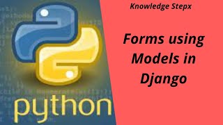 Forms using models in Django [upl. by Aneroc]