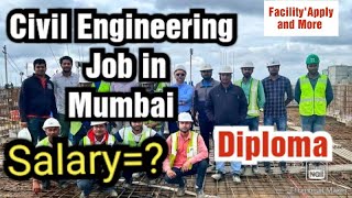 Diploma Civil Engineering Job in MumbaiSalaryRequirementsApply Processand More [upl. by Saffian283]