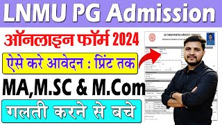 LNMU PG Admission Online Form 2024 Kaise Bhare  Lnmu pg admission 2024 apply online [upl. by Irwinn421]