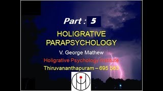 Parapsychology seminar Part 5  Dr George Mathew [upl. by Atilrac]