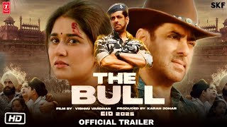 The Bull Official Trailer  Pre Production Begin  Salman Khan  Vishnuvardhan  Karan Johar [upl. by Enomal]