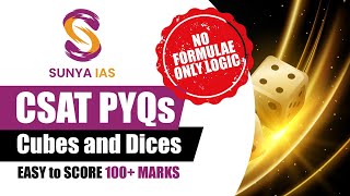 CSAT PYQs TopicWise Cubes amp Dices Session 1Score 100 Marks UPSC CSE Prelims 2023  Sunya IAS [upl. by Wexler975]