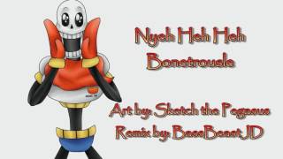 Undertale Nyeh Heh HehBonetrousle Remix [upl. by Nylknarf]