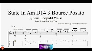 Suite In Am D14 3 Bouree Posato by Sylvius Leopold Weiss with Guitar Tutorial TABs [upl. by Fihsak]