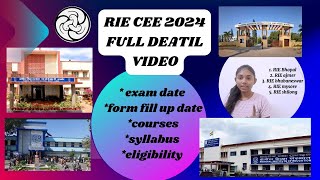 RIE CEE 2024 full detailed video  exam date  form fill up  courses  syllabus  eligibility [upl. by Brynna]