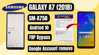 Samsung A7 2018 FRP Bypass Android 10  Samsung A750F google bypass by SamFw frp Tool [upl. by Bronson]