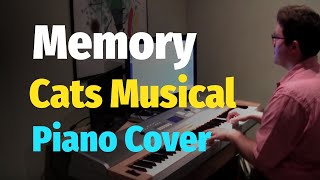 Memory Cats Musical by Andrew Lloyd Webber  Piano Cover [upl. by Ardnua309]