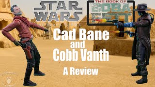 Cad Bane vs Cobb Vanth  A Star Wars The Black Series Review [upl. by Ormond966]