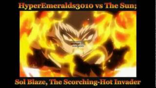 HD Beyblade Movie Fan Trailer HyperEmeralds3010 vs The Sun Sol Blaze The ScorchingHot Invader [upl. by Collins]