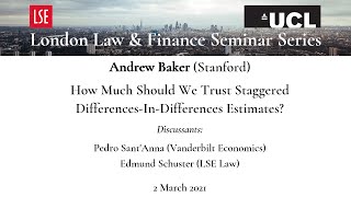 LSEUCL Law amp Finance Seminar Andrew Baker on staggered differenceindifferences analysis [upl. by Hajidak17]