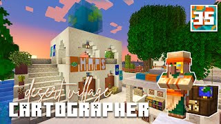 Desert Village Cartographer House  Let’s Play Minecraft 120  Episode 35 [upl. by Honig595]