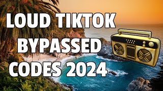 LOUD TIKTOK BYPASSED Roblox Ids WORKING 2024 [upl. by Braca639]