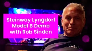 WORLD’S BEST STEREO SYSTEM STEINWAY amp SONS Model B Demo with Rob Sinden [upl. by Bainbridge373]