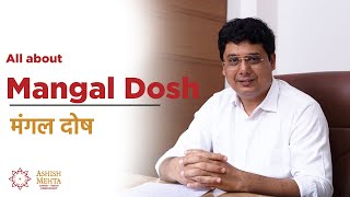 All about Mangal Dosh  मंगल दोष  Ashish Mehta [upl. by Aiuqcaj]