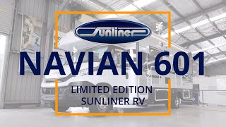 Limited Edition Navian  Sunliner RVs Most Luxurious Motorhome [upl. by Adia]