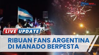 Suasana Konvoi Kemenangan Pendukung Argentina di Kota Manado Joget Kegirangan hingga Nangis Haru [upl. by Charpentier780]