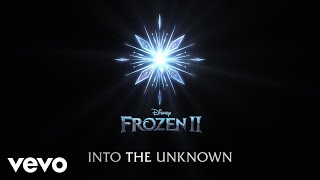 Idina Menzel AURORA  Into the Unknown From quotFrozen 2quotLyric Video [upl. by Abroms46]