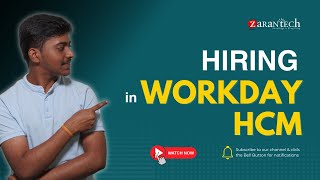 Hiring in Workday HCM  ZaranTech [upl. by Clio]