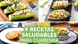 4 recetas saludables para Cuaresma  Kiwilimón [upl. by Easlehc659]