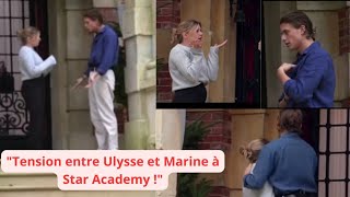 Tension entre Ulysse et marine dans star academy [upl. by Lawley]