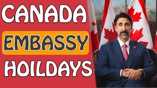 Breaking Canada Embassy goes on holiday [upl. by Yeffej]