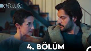 Oğlum 4 Bölüm FULL HD [upl. by Trebeh]