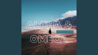 Alpha amp Omega [upl. by Lew]