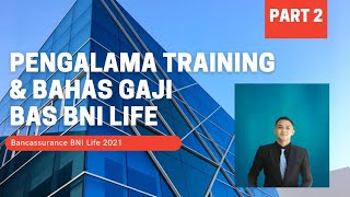 ON JOB TRAINNING DAN GAJI BANCASSURANCE SPECIALIST BNI LIFE bancassurancespecialist bnilife [upl. by Afnin]