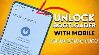 Xiaomi Unlock Bootloader Without PC  Mi Redmi amp POCO ☑️ [upl. by Mirna]