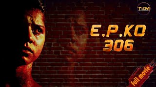 EP KO 306  Full Movie  Tamil Exclusive Movie 2021  New Movie 2021 [upl. by Dunn431]