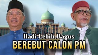 PN BERPECAH  PAS TOLAK MUHYIDDIN  HADI CALON PM [upl. by Ruelu]