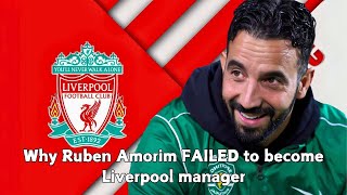 REVEALED The REAL Reason Ruben Amorim FAILED to Land the Liverpool Job 😲 [upl. by Gwenneth]