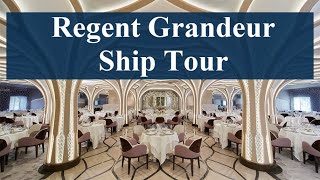 Regent Seven Seas Grandeur Ship Tour [upl. by Brink760]