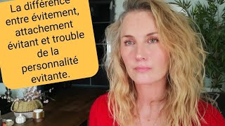 la différence entre évitement attachement évitant et trouble de la personnalité evitante [upl. by Clementia828]