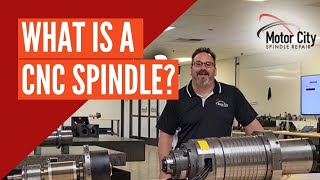 What is a CNC Spindle  As the Spindle Turns [upl. by Norraj]