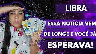 ♎️ LIBRA  VAI ACABAR UMA NOTÍCIA QUE MUDARÁ TUDO [upl. by Delfeena]