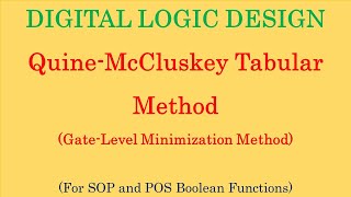 Digital Logic Design  QuineMcCluskey Method  Tabular Method  GateLevel Minimization [upl. by Leal]