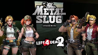 Left 4 Dead 2 Metal Slug Awakening [upl. by Darce]