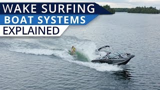 Understanding Wakesurf Boats Surf Systems [upl. by Einned]