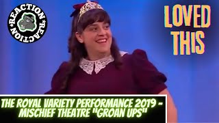 American Reacts to The Royal Variety Performance 2019  Mischief Theatre “Groan Ups” [upl. by Ahtnicaj]