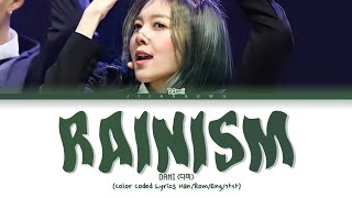 DAMI 다미  Rainism Cover Color Coded Lyrics [upl. by Monie]