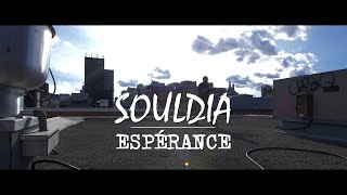 Souldia  Espérance Vidéoclip Officiel [upl. by Marienthal]