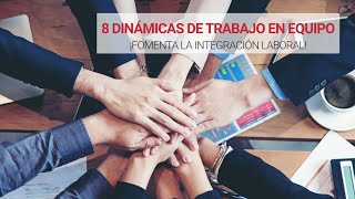 8 Dinámicas de trabajo en equipo para fomentar la integración 💪 [upl. by Fadas851]