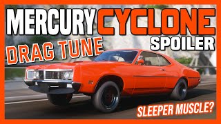 Forza Horizon 5  BEST SLEEPER MUSCLE CAR Mercury Cyclone Spoiler Drag Tune [upl. by Nwahshar]