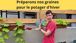 Préparons nos graines pour le potager dhiver [upl. by Caressa]