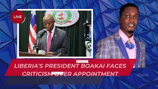 President Boakai Faces Criticism Over Appointment [upl. by Nylauqcaj970]